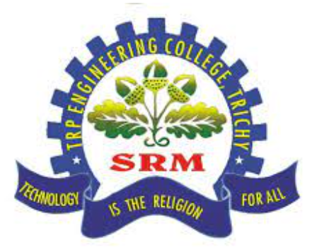 SRM TRP Engineering College - Trichy